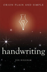Handwriting, Orion Plain and Simple - Eve Bingham (ISBN: 9781409170358)