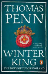 Winter King - Thomas Penn (ISBN: 9780141986609)