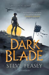 Dark Blade - Steve Feasey (ISBN: 9781408873397)