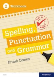 Get It Right: KS3; 11-14: Spelling, Punctuation and Grammar workbook 2 (ISBN: 9780198421542)