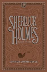 Sherlock Holmes: Classic Stories (ISBN: 9781435169593)