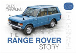 Range Rover Story - Giles Chapman (ISBN: 9780750989237)