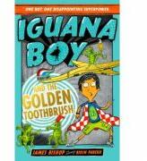 Iguana Boy and the Golden Toothbrush - Book 3 (ISBN: 9781444950960)