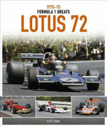 Lotus 72 - Pete Lyons (ISBN: 9781910505335)