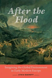 After the Flood - Lydia Barnett (ISBN: 9781421429519)