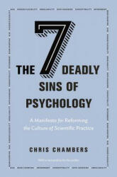 Seven Deadly Sins of Psychology - Chris Chambers (ISBN: 9780691192277)