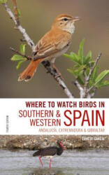 Where to Watch Birds in Southern and Western Spain - Ernest Garcia, Andrew Paterson (ISBN: 9781472951847)