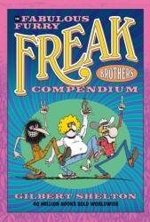 The Fabulous Furry Freak Brothers Compendium (ISBN: 9780861662838)