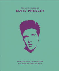 Little Book of Elvis Presley - TREVOR BAKER MALCO (ISBN: 9781787392946)