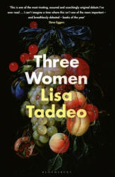 Three Women - Lisa Taddeo (ISBN: 9781526611659)