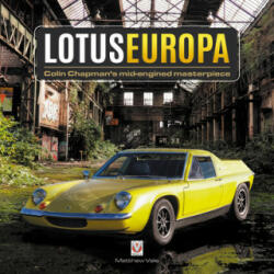 Lotus Europa - Colin Chapman's mid-engined masterpiece - Matthew Vale (ISBN: 9781787112841)