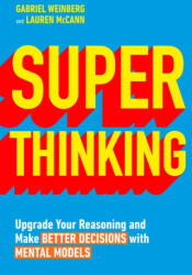 Super Thinking - Gabriel Weinberg (ISBN: 9780241336359)