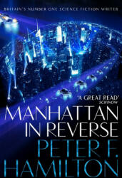 Manhattan in Reverse - Peter F. Hamilton (ISBN: 9781509868711)