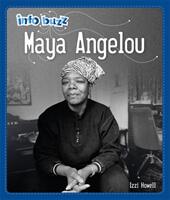 Info Buzz: Black History: Maya Angelou (ISBN: 9781445166490)