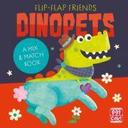 Dinopets: A Mix and Match Book (Flip-Flap Friends) - Pat-a-Cake (ISBN: 9781526382030)