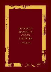 Leonardo Da Vinci's Codex Leicester: A New Edition: Volume I: The Codex (ISBN: 9780198832874)