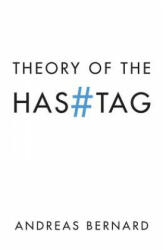 Theory of the Hashtag (ISBN: 9781509538942)