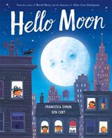 Hello Moon - Francesca Simon (ISBN: 9781444951264)