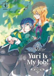 Yuri Is My Job! 4 - Miman (ISBN: 9781632368065)