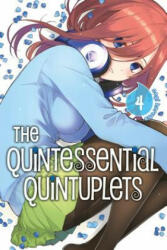 The Quintessential Quintuplets 4 (ISBN: 9781632368539)