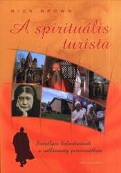 A SPIRITUÁLIS TURISTA (2005)