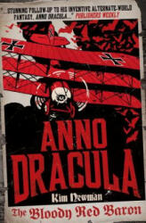 Anno Dracula: The Bloody Red Baron - Kim Newman (2012)