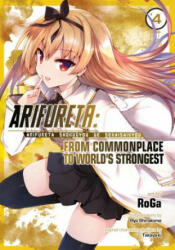Arifureta: From Commonplace to World's Strongest (Manga) Vol. 4 - Ryo Shirakome, Roga (ISBN: 9781642750072)