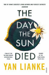 Day the Sun Died - Yan Lianke (ISBN: 9781784706036)