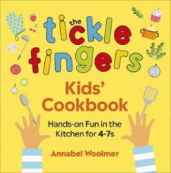 Tickle Fingers Kids' Cookbook - Annabel Woolmer (ISBN: 9781785042355)