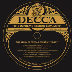 Decca: The Supreme Record Company - Daryl Easlea, Darren Henley (ISBN: 9781783963966)
