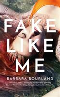 Fake Like Me (ISBN: 9781786486448)