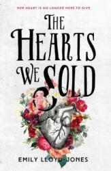 The Hearts We Sold - Emily Lloyd-Jones (ISBN: 9780316314558)