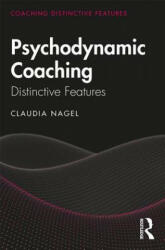 Psychodynamic Coaching - Claudia Nagel (ISBN: 9780815392309)