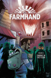 Farmhand Volume 2: Thorne in the Flesh - Rob Guillory (ISBN: 9781534313323)
