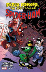 Peter Porker: The Spectacular Spider-ham - The Complete Collection Vol. 1 - Tom Defalco, Steve Mellor, Steve Skeates (ISBN: 9781302918439)