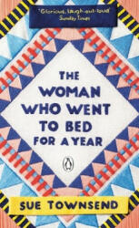 The Woman who Went to Bed for a Year - Sue Townsend (ISBN: 9781405941112)