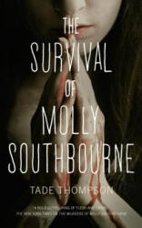 Survival of Molly Southbourne - Tade Thompson (ISBN: 9781250217264)