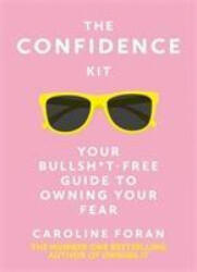 Confidence Kit - Caroline Foran (ISBN: 9781529391596)