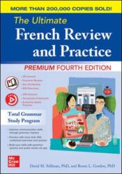 Ultimate French Review and Practice, Premium Fourth Edition - David M. Stillman (ISBN: 9781260452419)