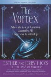 Esther Hicks, Jerry Hicks - Vortex - Esther Hicks, Jerry Hicks (ISBN: 9781401958787)