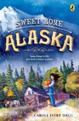 Sweet Home Alaska (ISBN: 9780147514202)