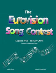 Complete & Independent Guide to the Eurovision Song Contest 2019 - Simon Barclay (ISBN: 9780244790813)