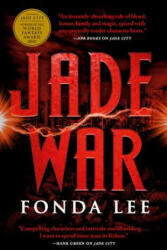 Jade War - Fonda Lee (ISBN: 9780316440929)
