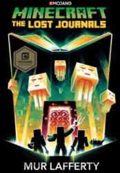 Minecraft: The Lost Journals - Mur Lafferty (ISBN: 9780399180699)