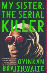 My Sister the Serial Killer (ISBN: 9780525564201)