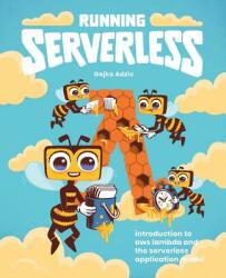 Running Serverless - Gojko Adzic (ISBN: 9780993088155)