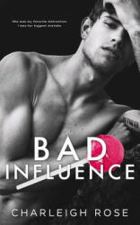 Bad Influence (ISBN: 9781075261930)