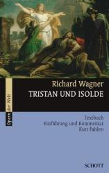 Tristan und Isolde WWV 90 - Richard Wagner, Kurt Pahlen (2006)