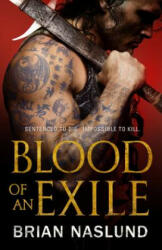 Blood of an Exile - Brian Naslund (ISBN: 9781250309648)