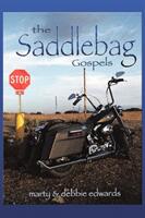 The Saddlebag Gospels (ISBN: 9781456752354)